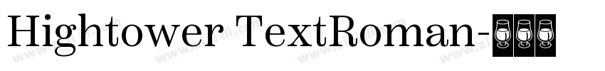 Hightower TextRoman字体转换